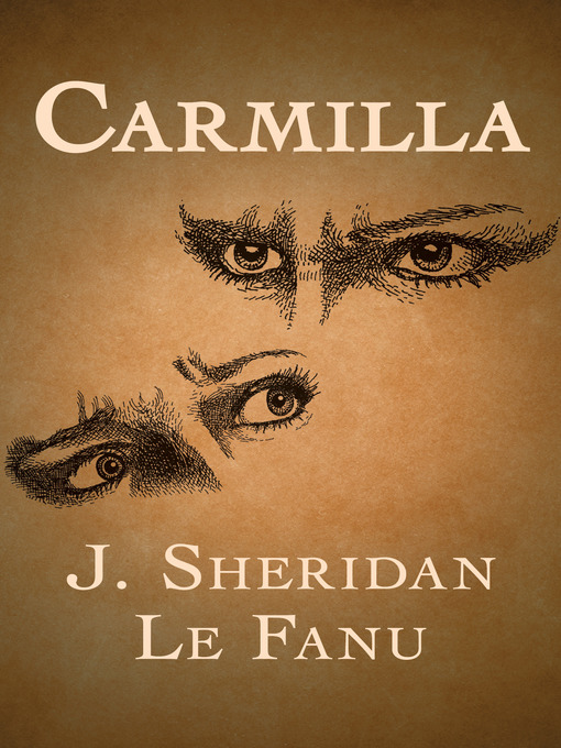 Title details for Carmilla by J. Sheridan Le Fanu - Wait list